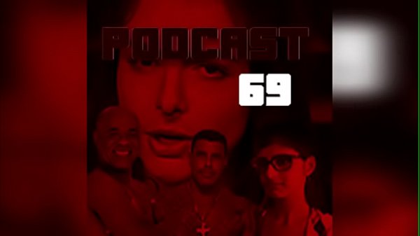 Podcast 69 – FETICHES – EP. 1